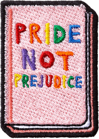 Patch Stick to Pride, Pride Not Prejudice - Front view